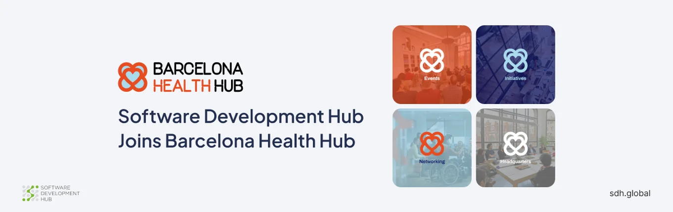 Software Development Hub Joins Barcelona Health Hub: Fostering Innovation in Health Tech