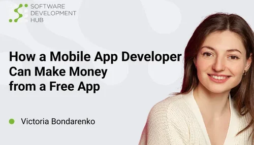 How a Mobile App Developer Can Make Money from a Free App
