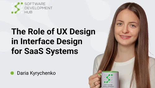 The Role of UX Design in Interface Design for SaaS Systems